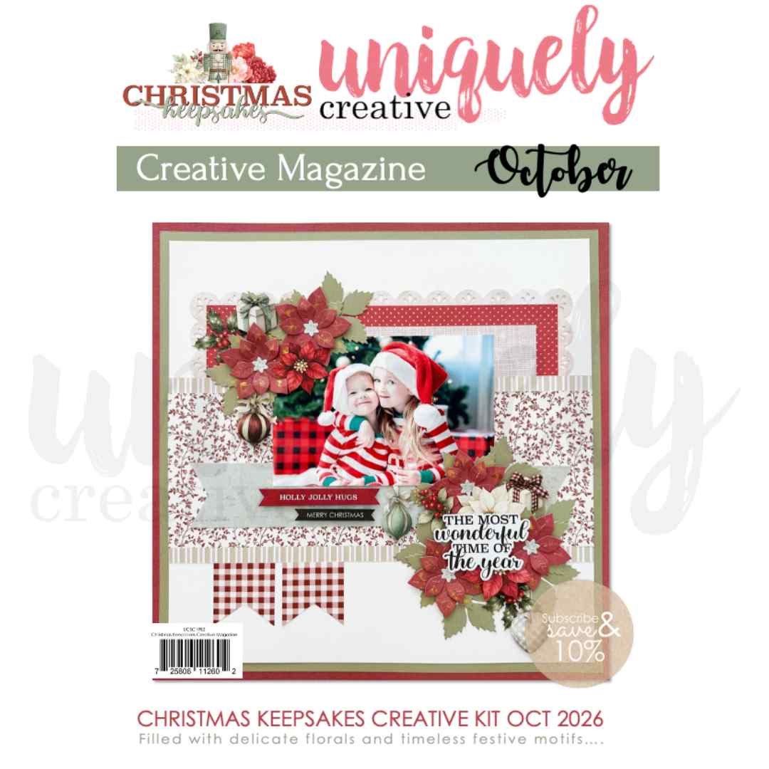 Cover of Uniquely Creative’s Christmas Keepsakes Creative Magazine, October 2026, showing a festive scrapbook layout with a person and baby in Santa hats, red flowers and a wreath, plus “The most wonderful time of the year.”