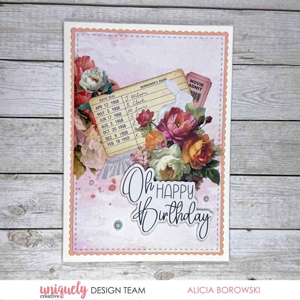 Birthday card featuring a stitched rectangle frame cut with the coordinating Uniquely Creative die set, vintage library card, florals and an Oh Happy Birthday sentiment