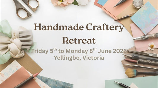 Promotional poster for a Handmade Craftery Retreat with craft materials on a white background. Held 5th to 8th June 2026 in Yellingbo, Victoria. 