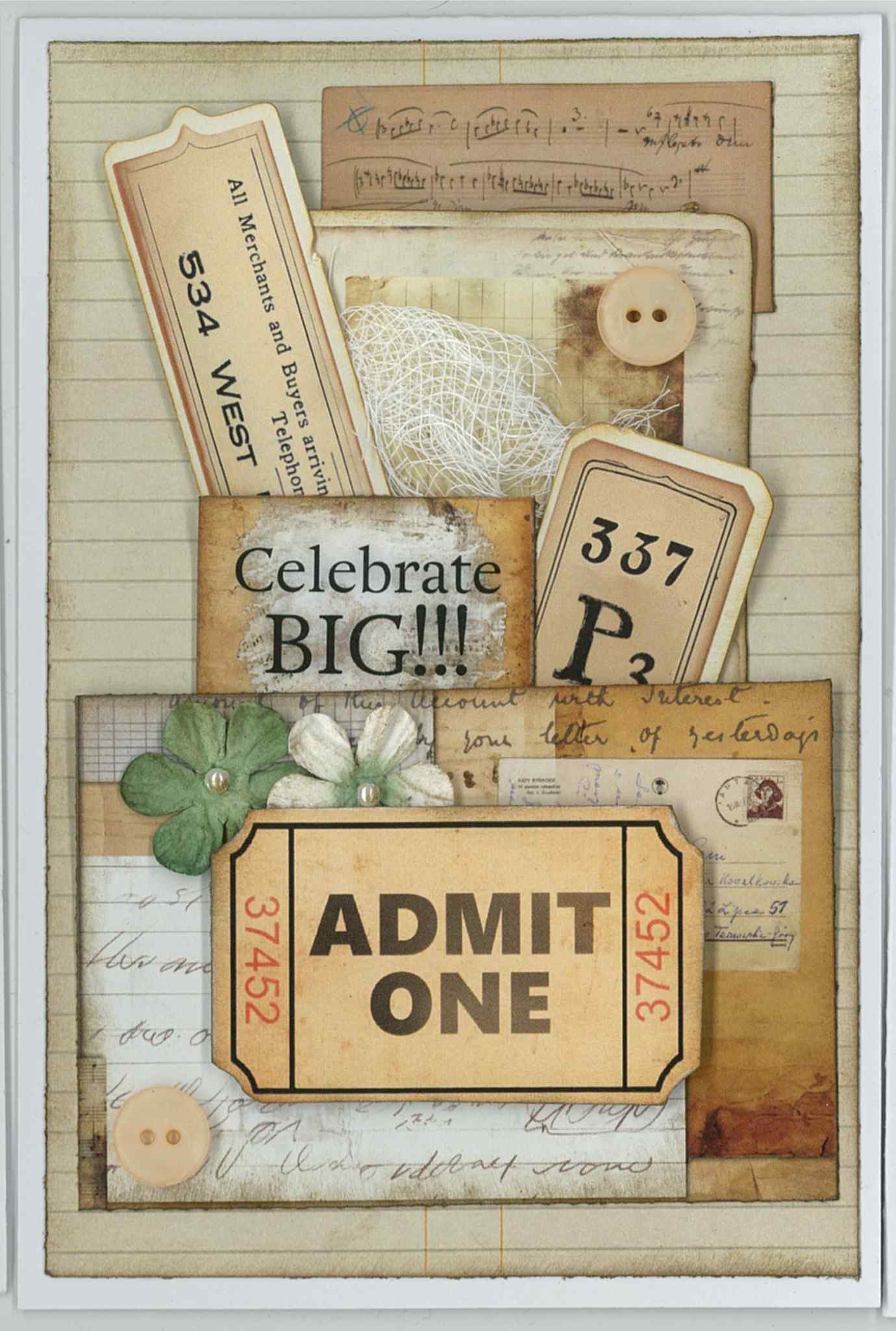 3Quarter Designs Paper Tales card sample showing Celebrate Big portrait card with layered admit one ticket, number tags, ledger papers, cheesecloth and paper flowers