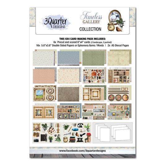 Timeless Gallery 6x4 Card Making Kit by 3Quarter Designs — front cover listing all contents: 6 precut scored card bases, 16 double-sided 5.8x3.8 inch papers, and 2x A5 die-cut sheets with home décor elements