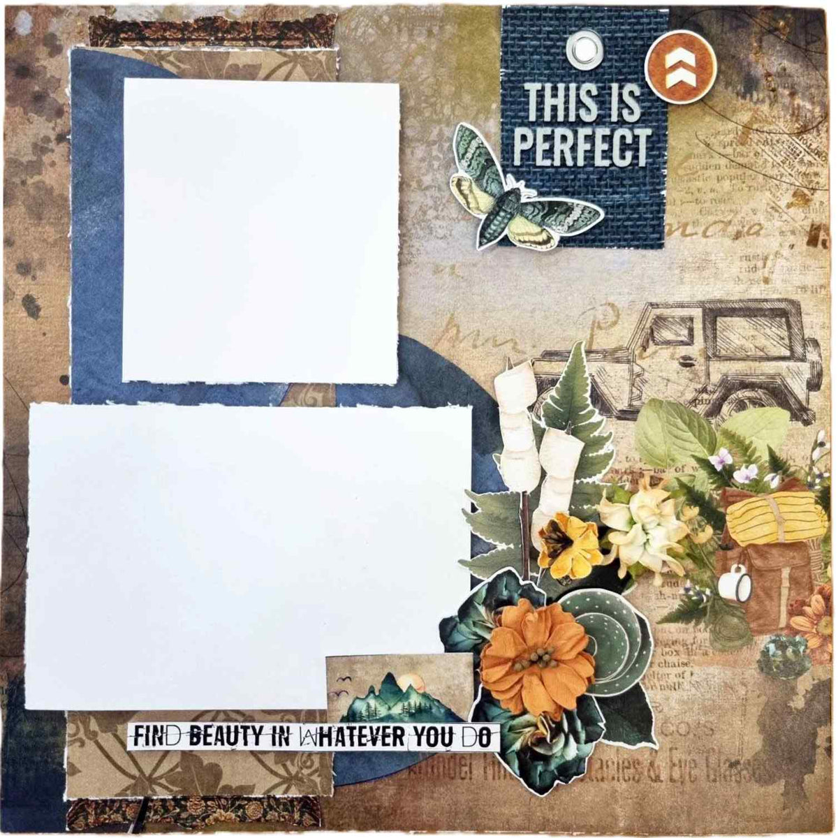 Wilderness Adventure scrapbook page with two photo spaces, butterfly, flowers, off-road vehicle and This Is Perfect title