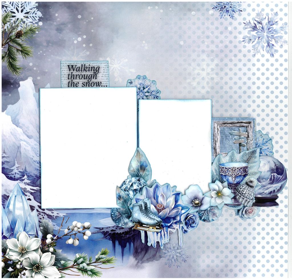 Winter scrapbook page with ice skates, snow globe, crystals, and quote “Walking through the snow…”