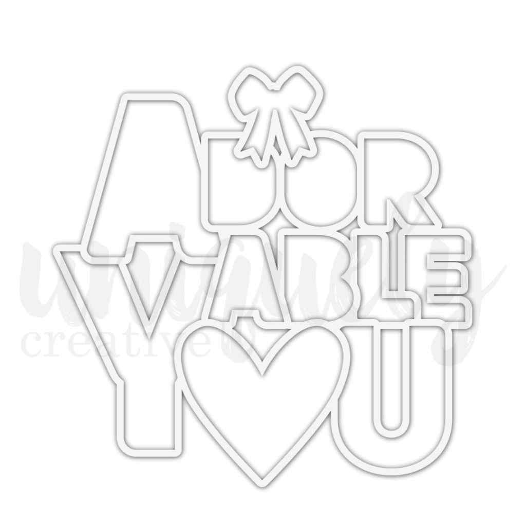 Uniquely Creative white Adorable You overlay with outlined lettering, a bow and a heart motif