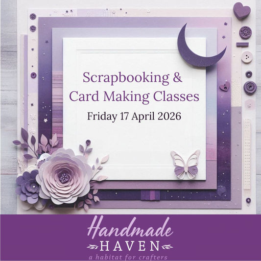 Promotional flyer for scrapbooking and card making classes on Friday 17 April 2026 at Handmade Haven in Morwell, Victoria with purple floral and butterfly design.