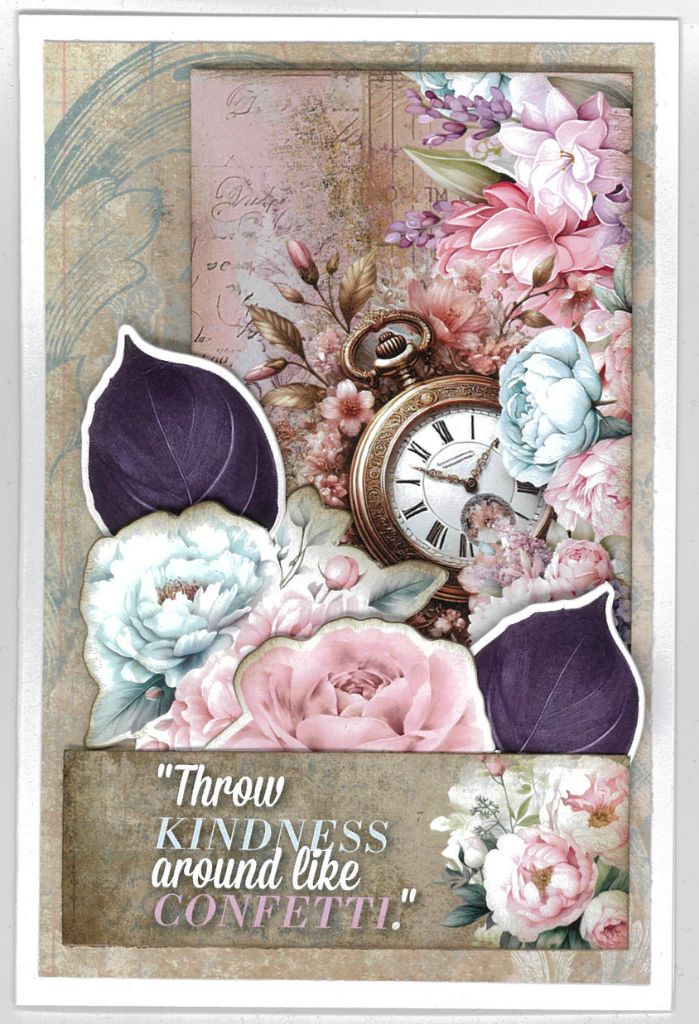 Share Positivi-Tea Throw kindness around like confetti sample card with pocket watch, pink and blue flowers and purple leaves
