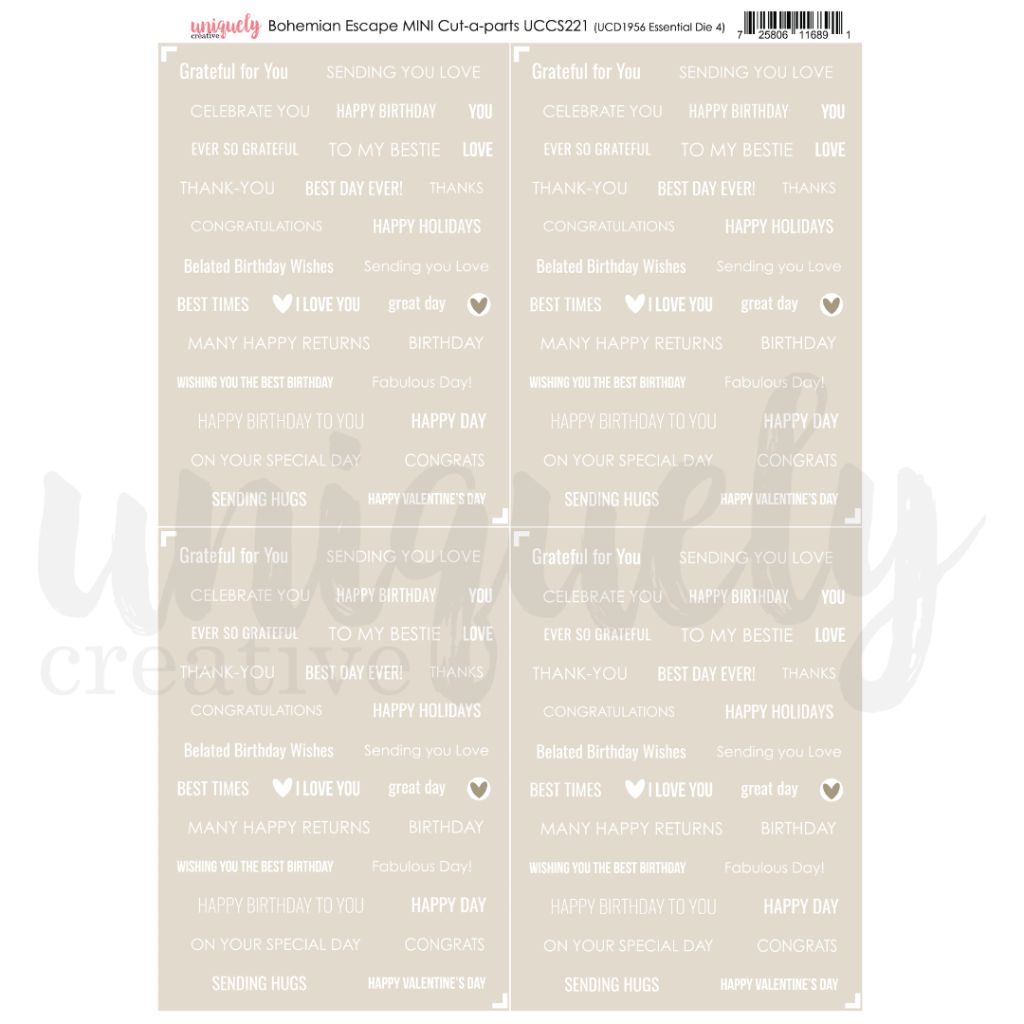 Uniquely Creative Bohemian Escape Mini Cut-a-parts UCCS221 – A4 printed sheet with repeated sections of celebratory and affectionate phrases in white text on beige. Designed for fussy cutting or use with Essential Die 4 in cardmaking, scrapbooking, and paper crafting.