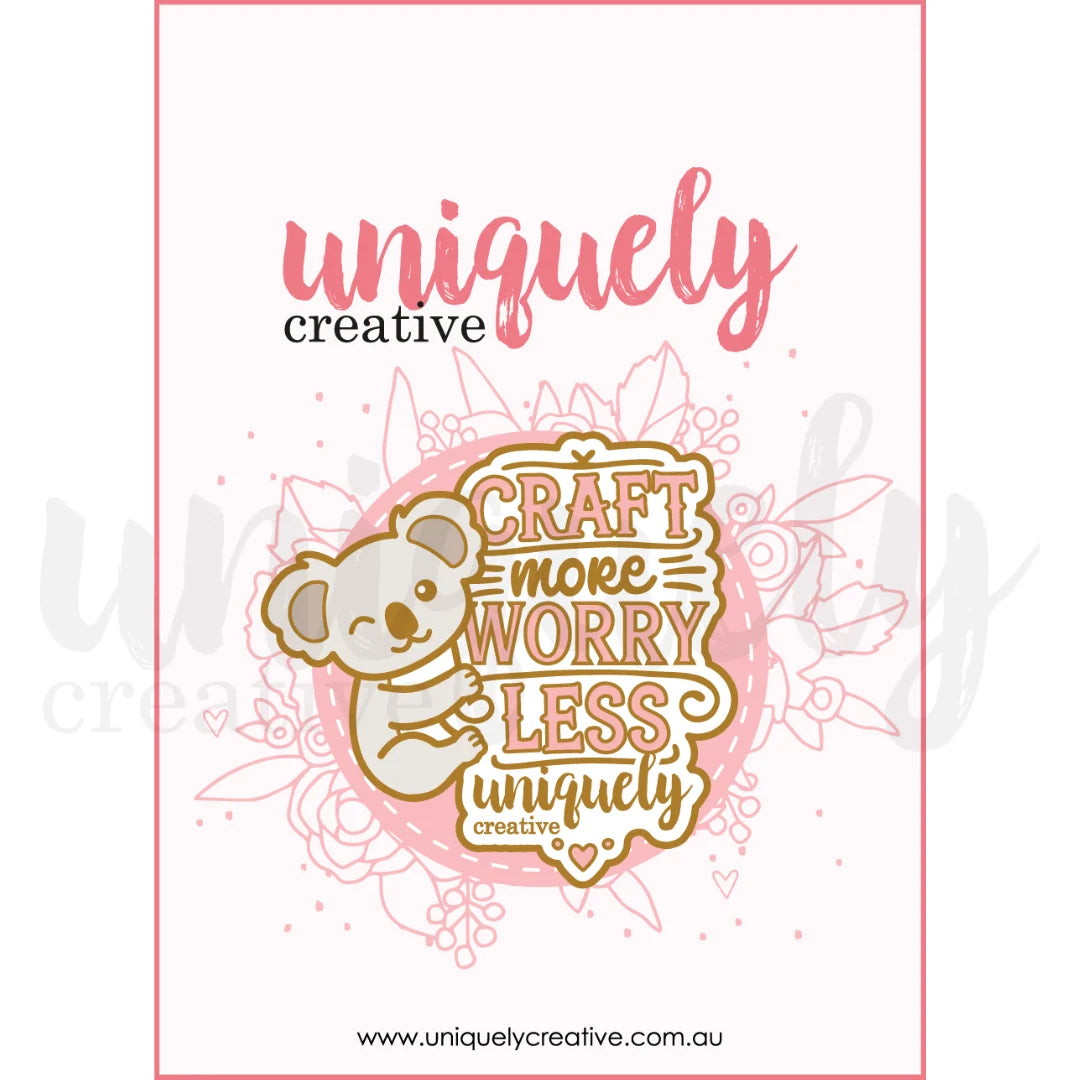 Uniquely Creative Craft More Worry Less enamel pin featuring a cute koala with gold and pink lettering