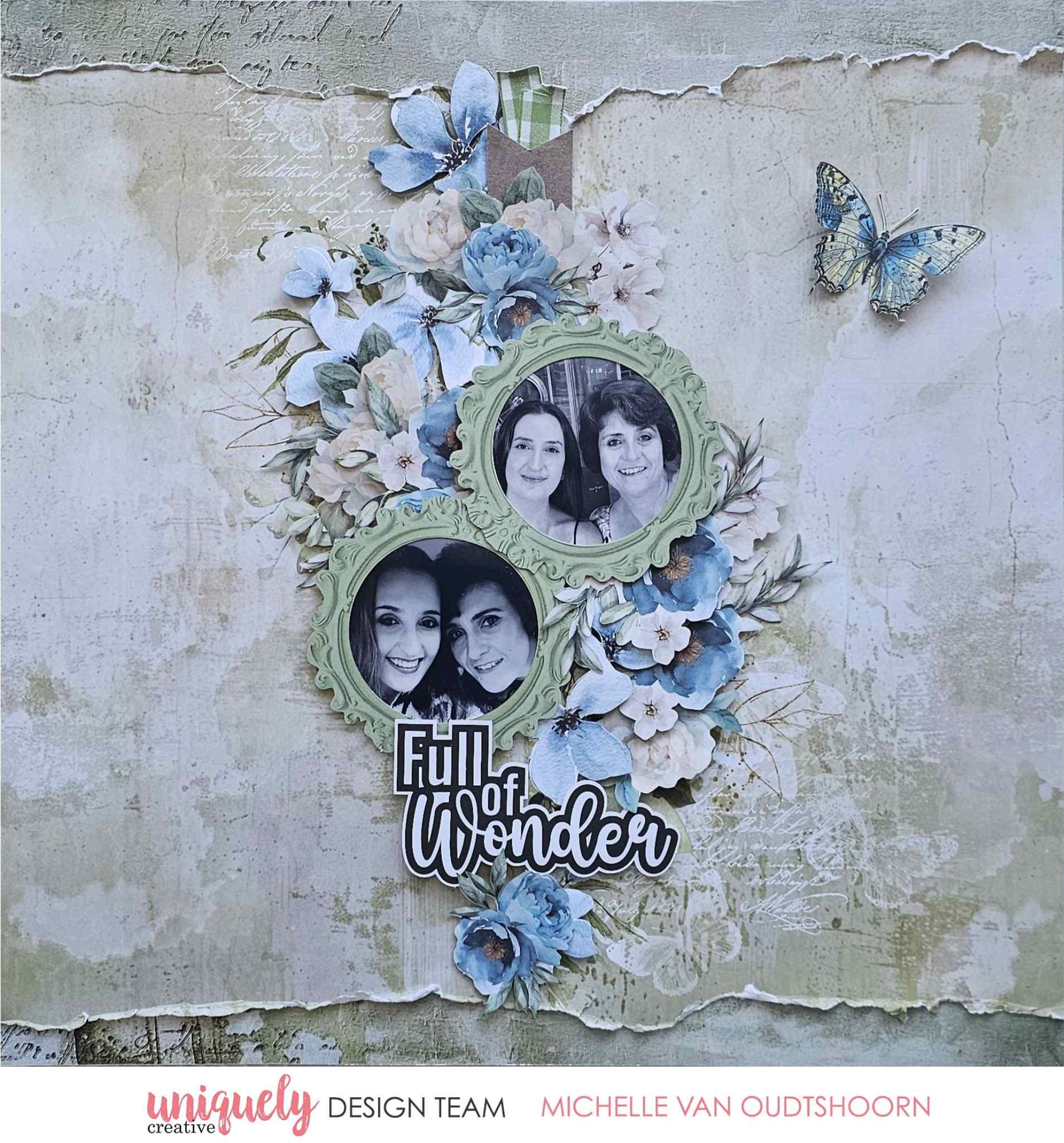 Scrapbook layout titled "Full of Wonder" featuring family portrait photos in ornate frames, surrounded by blue and cream floral die-cuts on a distressed texture background, made with Uniquely Creative Delighted Curiosities
