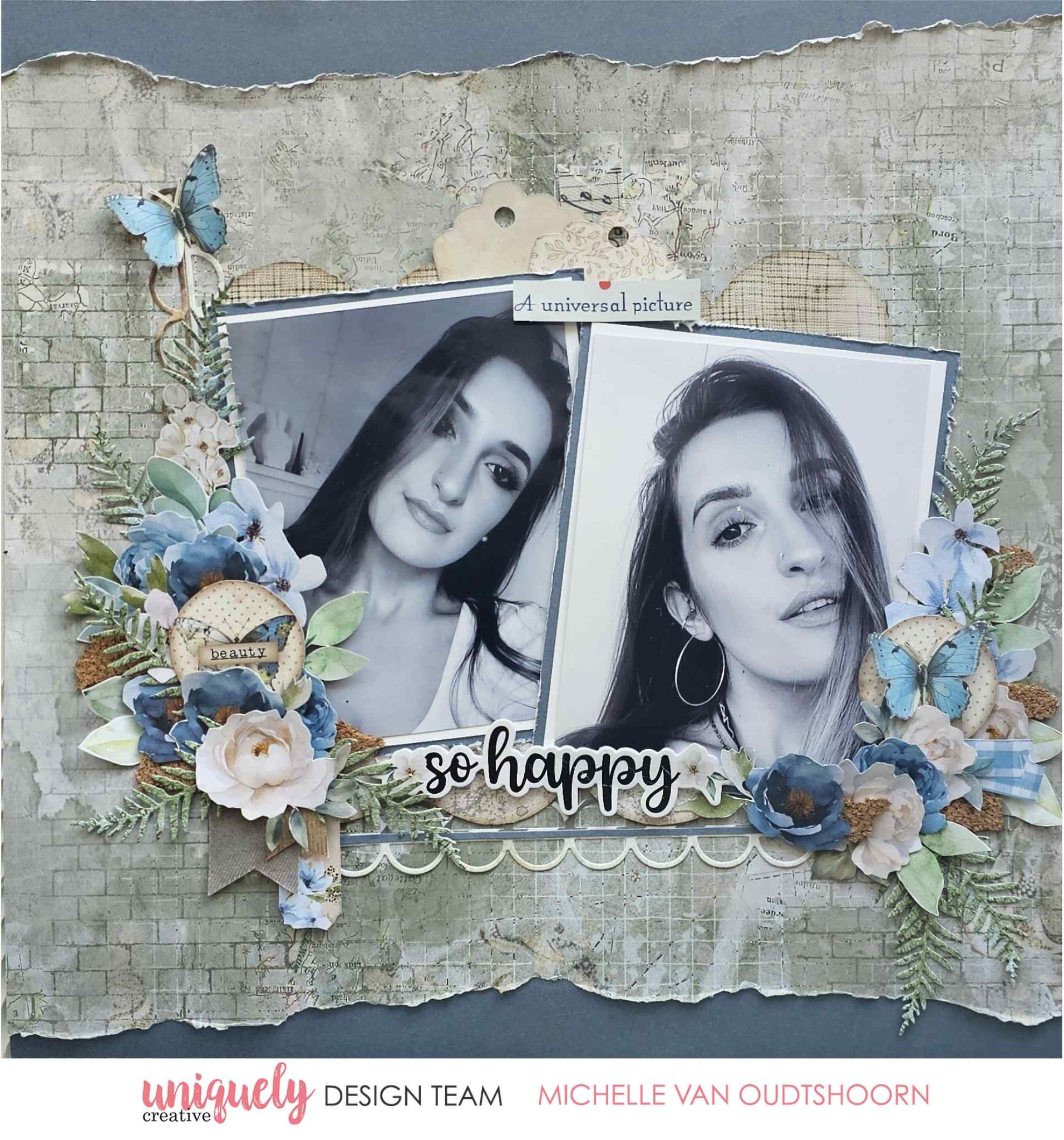 Scrapbook layout titled "So Happy" featuring two black and white portrait photos framed with blue floral and fern die-cuts on layered distressed patterned paper, made with Uniquely Creative Delighted Curiosities