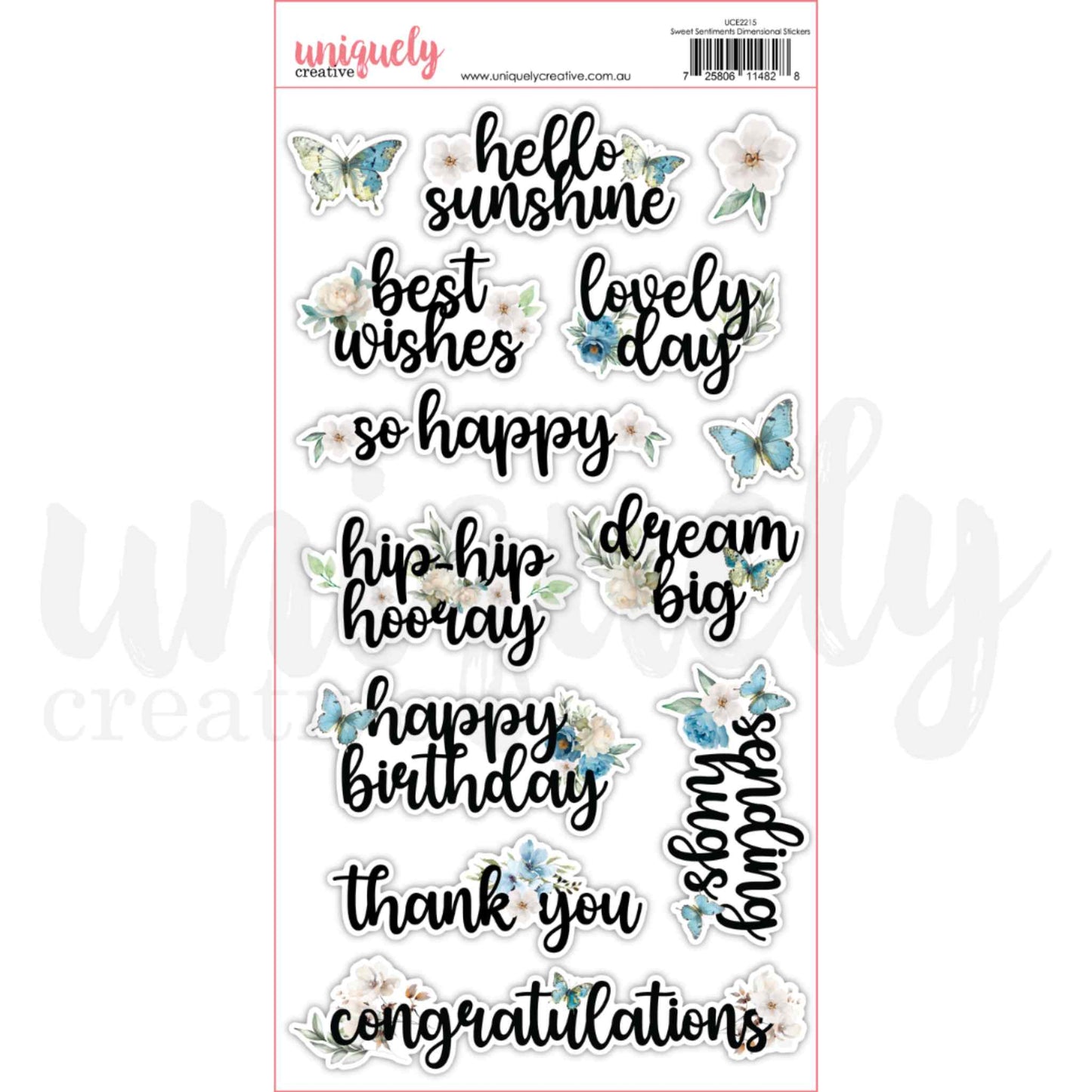 Uniquely Creative Sweet Sentiments Dimensional Stickers sheet featuring 10 bold black brush script sentiments with watercolour blue floral and butterfly accents, including Happy Birthday, Congratulations, Thank You, and Hello Sunshine