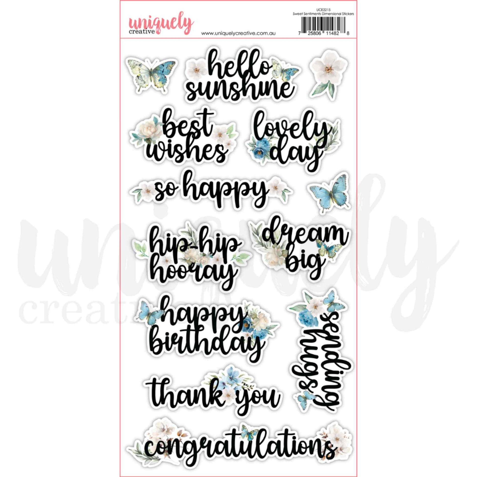 Uniquely Creative Sweet Sentiments Dimensional Stickers sheet featuring 10 bold black brush script sentiments with watercolour blue floral and butterfly accents, including Happy Birthday, Congratulations, Thank You, and Hello Sunshine
