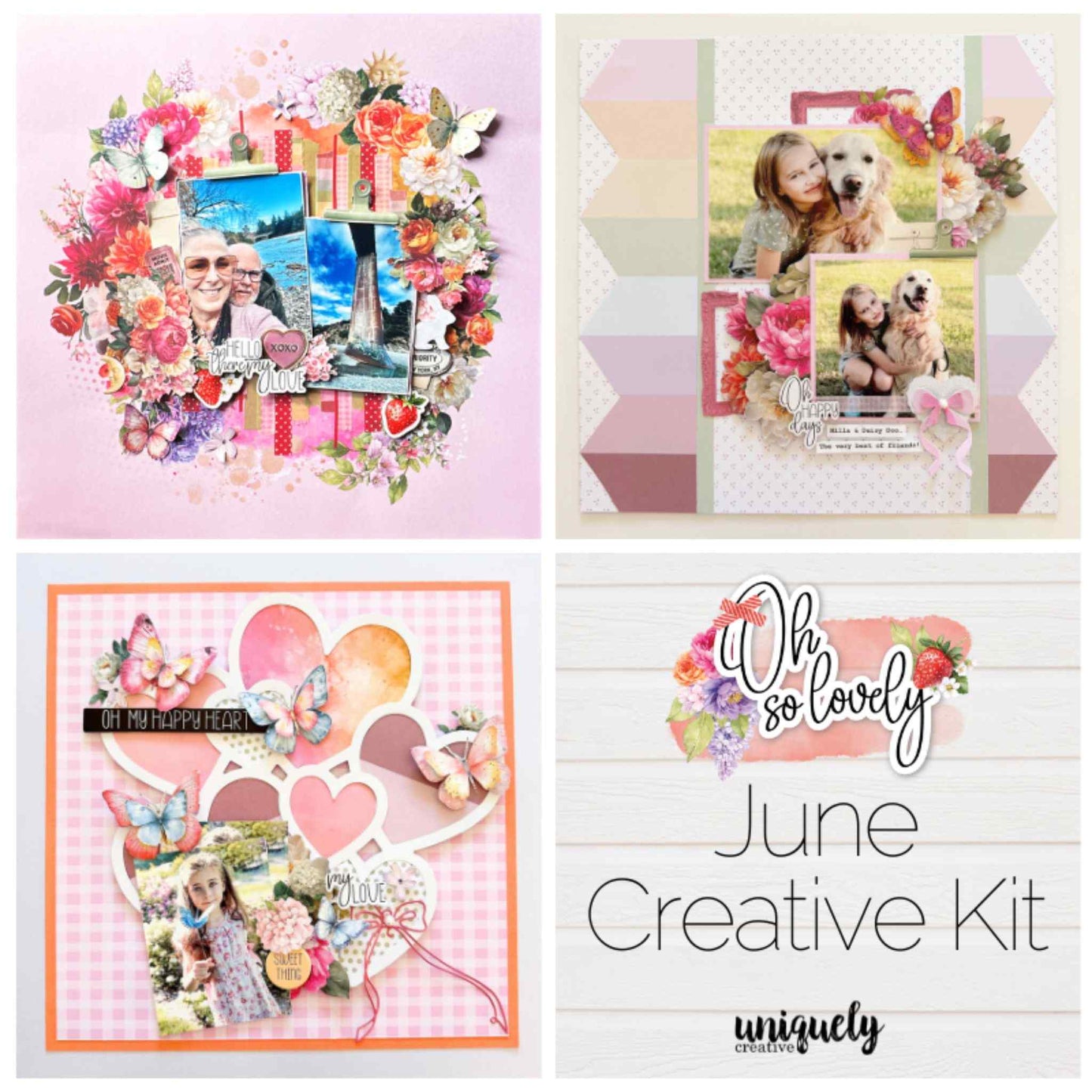 Uniquely Creative Oh So Lovely June Creative Kit showing three completed scrapbook layouts featuring watercolour florals, butterflies, hearts overlay, strawberry embellishments and Oh So Lovely papers alongside the June Creative Kit branding