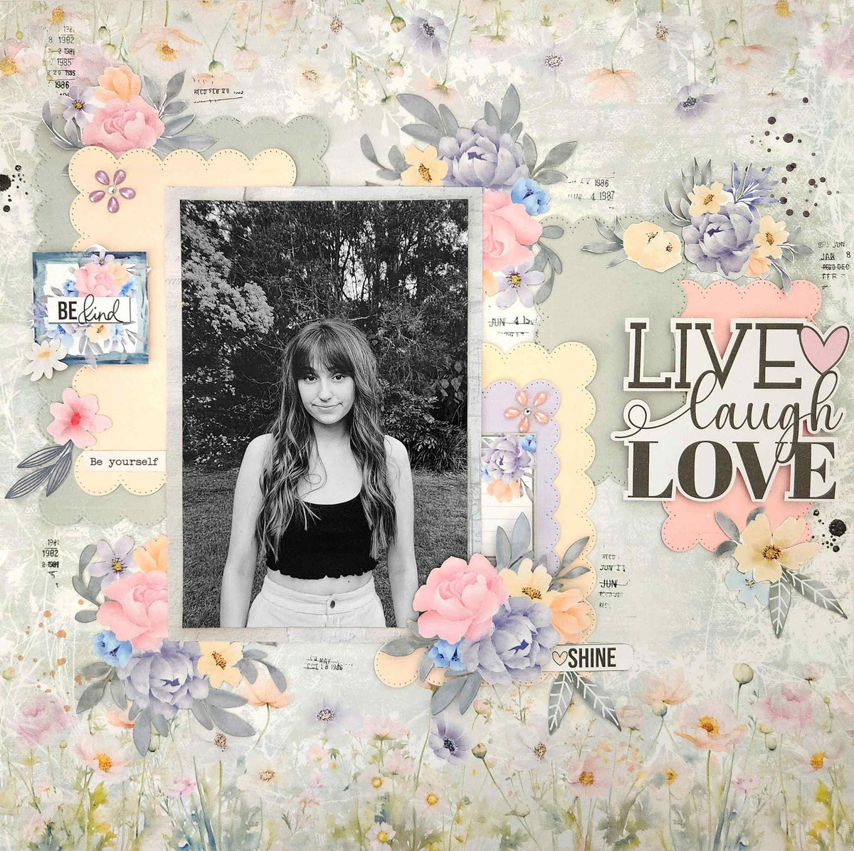 Floral scrapbook layout with a black-and-white portrait, pastel scalloped rectangle layers and Live Laugh Love sentiment