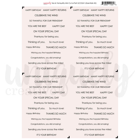 Tea and Tranquility Mini Cut-A-Part Sheet by Uniquely Creative — A4 sheet printed 4-up with 15 birthday and celebration sentiments in black on blush, including Happy Birthday, Celebrate the Wins, Thinking of You, and Sending You Love Across the Miles