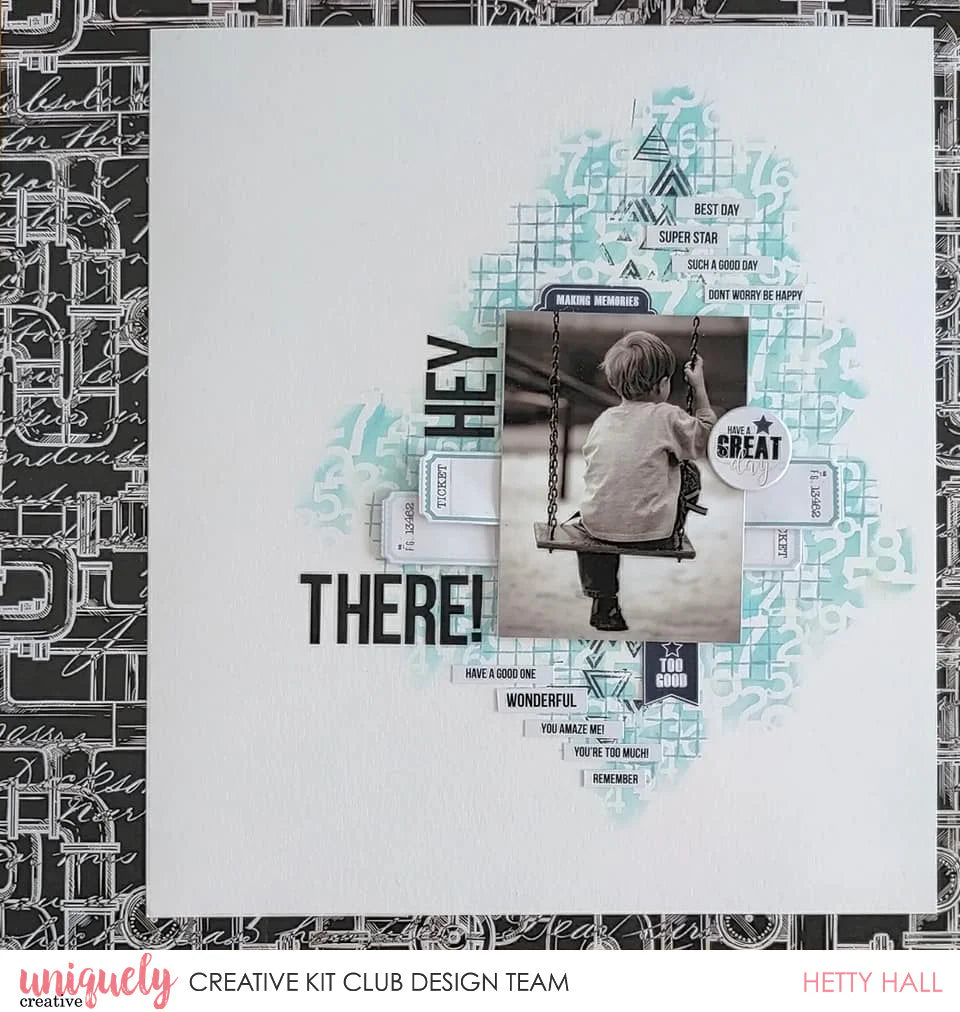 Uniquely Creative Alpha Stickers Uppercase Black spelling "HEY THERE!" on a scrapbook layout by Uniquely Creative Kit Club designer Hetty Hall
