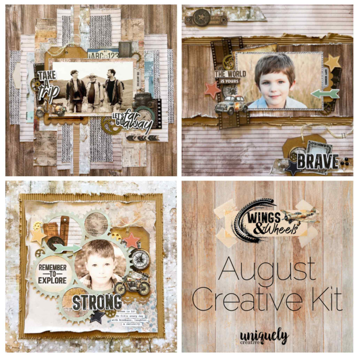Uniquely Creative Wings and Wheels August Creative Kit showing three completed scrapbook layouts with Take a Trip, Brave, Strong and Remember to Explore sentiments featuring men and boys photos with vintage vehicles, corrugated cardboard, metal cogs and mixed media embellishments